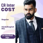 CA Inter Costing Regular Batch By CA Harshad Jaju For Jan & May 26