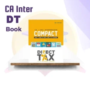 CA / CMA Inter COMPACT A Handwritten Book Income Tax New Scheme By CA Bhanwar Borana Applicable For May / June 2024 Exam