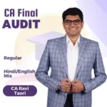 New CA Final Audit Regular Batch BY CA Ravi Taori For May 26, Sep 26 & Onwards Attempt