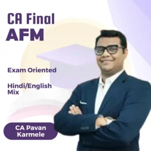 CA Final | AFM | Chapter-wise Fastrack Batch | CA Pavan Karmele | 2026 & Onward Exams