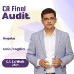 CA Final Audit Regular Batch By CA Sarthak Jain For Jan 26, May 26 & onwards Attempt