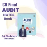 CA Final Audit Notes (New Scheme) By CA Shubham Keswani Applicable For Sep 25 & Jan 26 Exam