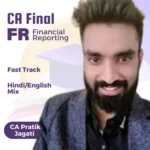 CA Final FR Exam Oriented (145 Hrs) By CA Prateek jagati For Jan 26 & May 26
