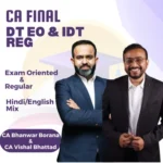 CA Final Combo DT EO, IDT Regular Batch CA Bhanwar Borana & CA Vishal Bhattad May/Sep26