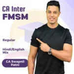 CA Inter FM SM Full Course By CA Swapnil Patni Jan 26, May 26 & Sep 26