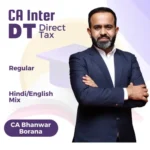 CA/CMA Inter- Direct Taxation (Regular Batch) BY CA Bhanwar Borana for May & Sep 26 Exams