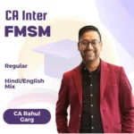 CA INTER FM SM Regular (New Course) BY CA Rahul Garg For Jan 26, May 26 & Sep 26 Onwards