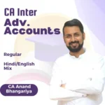 CA Inter Advanced Accounting Regular By CA Anand Bhangariya For Jan 26 May 26 & Onwards Attempt