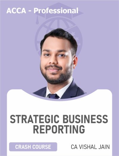 ACCA - Strategic Business Reporting (SBR) Crash Course BB Virtual