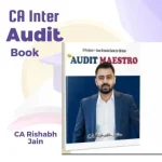 CA Inter Audit Maestro Book By CA Rishabh Jain Sep 25/ Jan 26