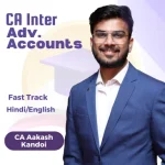 CA Inter Advanced Accounts Live Guidance (Fastrack Batch) BY CA Aakash kandoi for & Jan 26 Exams