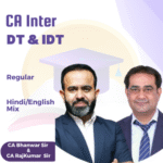 CA/CMA Inter DT & IDT Regular Batch For May/June 26 By CA Bhanwar Borana & CA Rajkumar