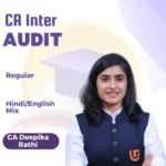 CA Inter New Syllabus Auditing and Ethics By CA Deepika Rathi For Jan 26, May 26, Sep 26